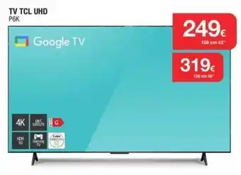 Tcl - tv uhd p6k
