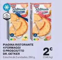 Hipercor Dr oetker - piadina ristorante 4 formaggi o prosciutto oferta