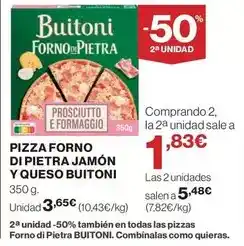 Hipercor Buitoni - pizza forno di pietra jamon y queso oferta
