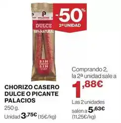 Hipercor Palacios - chorizo casero dulce o picante oferta