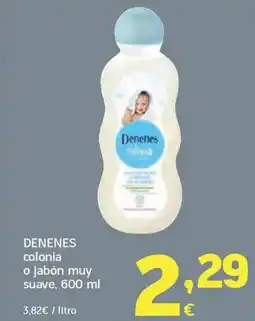 HiperDino DENENES colonia o jabón muy suave oferta