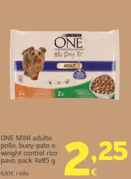 HiperDino ONE MINI adulto pollo, buey-pato o weight control rico pavo oferta