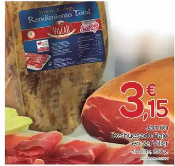 Supermercados El Jamón Jamón Deshuesado Bajo En Sal Villar oferta