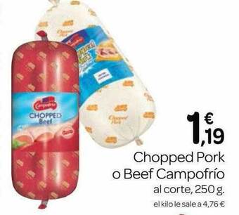 Supermercados El Jamón Chopped Pork O Beef Campofrío oferta