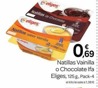 Supermercados El Jamón Natillas Vainilla O Chocolate Ifa Eliges oferta