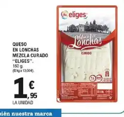 E.Leclerc ELIGEs Queso en lonchas mezcla curado oferta