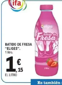 E.Leclerc ELIGES Batido de fresa oferta
