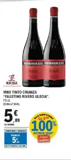 E.Leclerc FAUSTINO RIVERO ULECIA Vino tinto crianza oferta