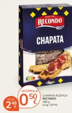 Consum Recondo - chapata rústica oferta