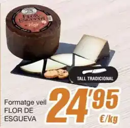 SPAR Fragadis Flor de esgueva - formatge vell oferta