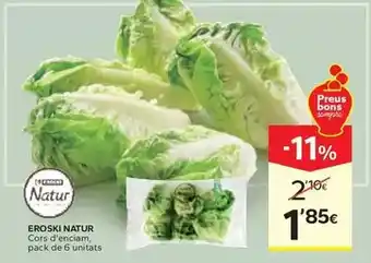 Caprabo Eroski natur - cors d'enciam oferta