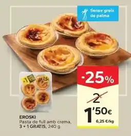 Caprabo Eroski - pasta de full amb crema oferta