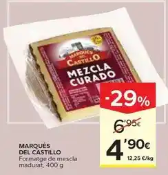 Caprabo Marqués del castillo - formatge de mescla madurat oferta