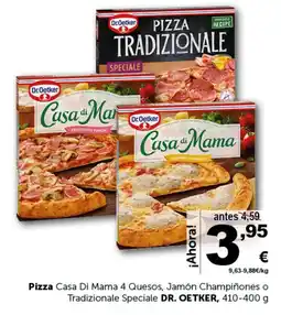 Masymas DR. OETKER Pizza Casa Di Mama 4 Quesos, Jamón Champiñones o Tradizionale Speciale \ oferta