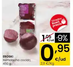 Eroski EROSKI Remolacha cocida oferta
