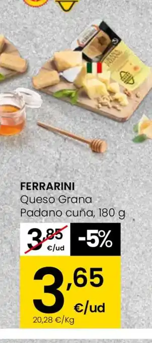 Eroski FERRARINI Queso Grana Padano cuña oferta