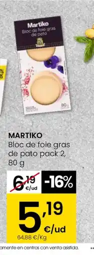 Eroski MARTIKO Bloc de foie gras de pato pack 2 oferta