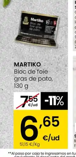 Eroski MARTIKO Bloc de foie gras de pato oferta