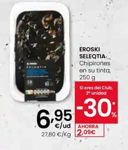 Eroski EROSKI SELEQTIA Chipirones en su tinta oferta