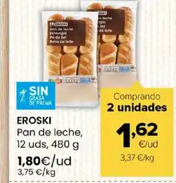 Autoservicios Familia EROSKI Pan de leche oferta