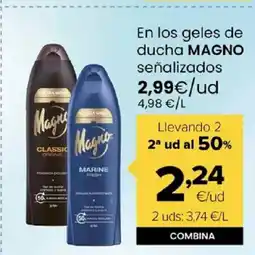 Autoservicios Familia MAGNO En los geles de ducha señalizados oferta