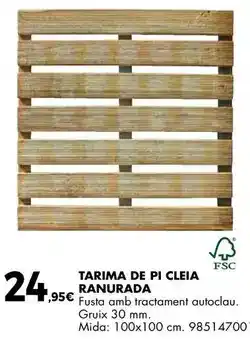 Fes Més Tarima de pi cleia ranurada oferta
