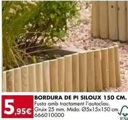 Fes Més Bordura de pi siloux 150 cm oferta