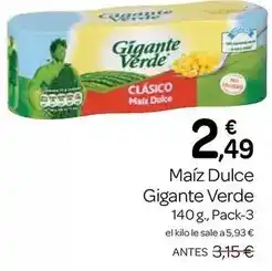 Supermercados El Jamón Gigante verde - maíz dulce oferta