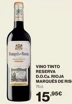 Hipercor Marqués de riscal - vino tinto reserva d.o.ca. rioja oferta