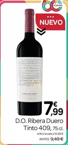 Supermercados El Jamón El jamón - d.o. ribera duero tinto 409 oferta