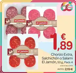 Supermercados El Jamón El jamón - chorizo extra, salchichon o salami oferta