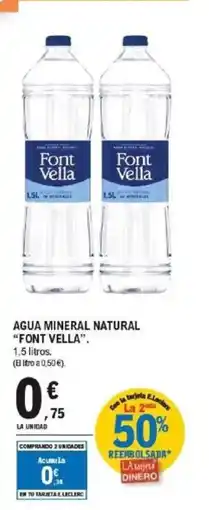 E.Leclerc FONT VELLA Agua mineral natural oferta
