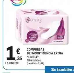 E.Leclerc UNNIA Compresas de incontinencia extra oferta
