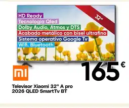 Hiper FROIZ Televisor Xiaomi 32" A pro 2026 QLED SmartTv BT oferta