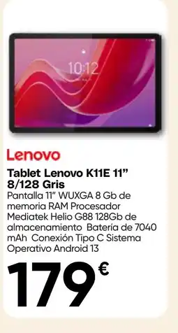 Hiper FROIZ LENOVO Tablet Lenovo K11E 11" 8/128 Gris oferta