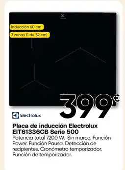 Hiper FROIZ ELECTROLUX Placa de inducción EIT61336CB Serie 500 oferta