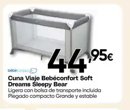 Hiper FROIZ BEBÉCONFORT Cuna Viaje Soft Dreams Sleepy Bear oferta