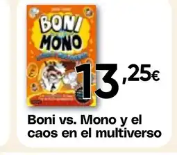 Hiper FROIZ Boni vs. Mono y el caos en el multiverso oferta