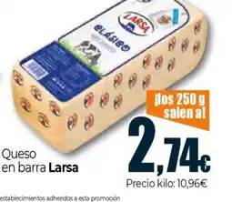 Unide Market LARSA Queso en barra oferta