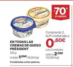 El Corte Inglés PRÉSIDENT En todas las cremas de queso oferta