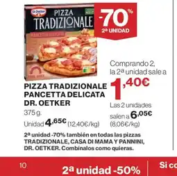 El Corte Inglés DR OETKER Pizza tradizionale pancetta delicata oferta