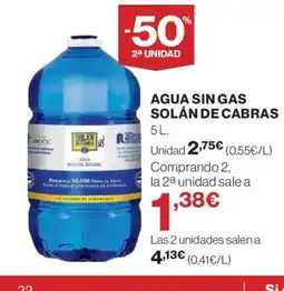 El Corte Inglés SOLÁN DE CABRAS Agua sin gas oferta