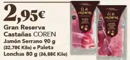 Gadis Coren - gran reserva castanas oferta