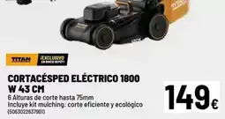 Brico Depôt Titan - cortacesped eléctrico 1800 w 43 cm oferta