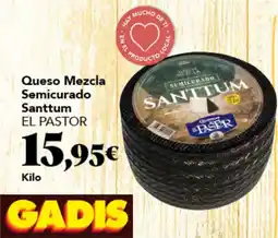 Gadis EL PASTOR Queso Mezcla Semicurado Santtum oferta