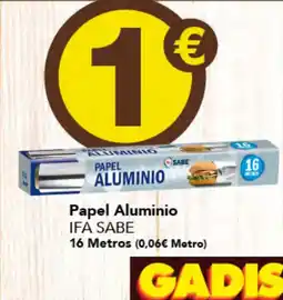Gadis IFA SABE Papel Aluminio oferta