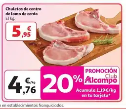 Alcampo Chuletas de centro de lomo de cerdo oferta
