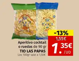 Maskom Supermercados TIO LAS PAPAS Aperitivo cocktail o ruedas oferta