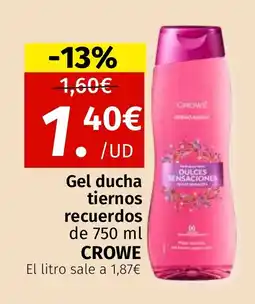 Maskom Supermercados CROWE Gel ducha tiernos recuerdos oferta