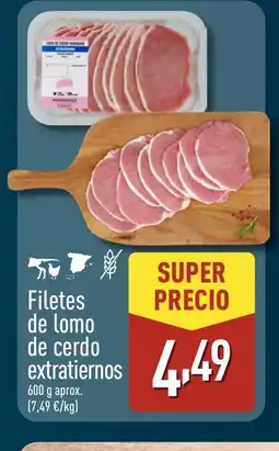 ALDI Filetes de lomo de cerdo extratiernos oferta